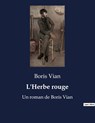 L'Herbe rouge - Boris Vian - 9791041915941
