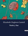 Norte y Sur - Elizabeth Cleghorn Gaskell - 9791041934645