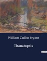 Thanatopsis - William Cullen Bryant - 9791041987276