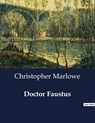 Doctor Faustus - Christopher Marlowe - 9791041989249