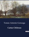 Cartas Chilenas - Tomáz Antonio Gonzaga - 9791043108518