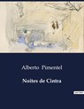 Noites de Cintra - Alberto Pimentel - 9791043110801