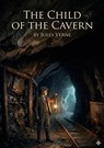 The Child of the Cavern - Jules Verne - 9791043143717