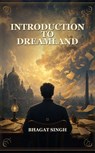 Introduction to Dreamland - Bhagat Singh - 9791044603197