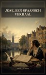Jose, een Spaansch verhaal - Nicolaas Beets - 9791044606600