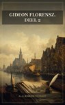 Gideon Florensz. Deel 2 - A.L.G. Bosboom-Toussaint - 9791044606969