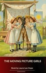 The Moving Picture Girls - Laura Lee Hope - 9791070054932