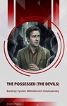 The Possessed (The Devils) - Fyodor Mikhailovich Dostoyevsky - 9791070058138