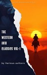 The Western in 10 classics Vol-1 - Andy Adams ; Frederic Homer Balch ; B.M. Bower ; Dane Coolidge ; James Fenimore Cooper ; Bret Harte ; Washington Irving ; Samuel Merwin ; Marah Ellis Ryan - 9791070121733