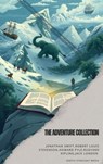 The Adventure Collection - Jonathan Swift ; Robert Louis Stevenson ; Howard Pyle ; Rudyard Kipling ; Jack London - 9791070125625
