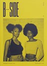 B-Side: PHOTOGRAPHY. AFROPEAN. FUSION - Johny Pitts - 9791092727470