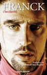 Franck Ribéry - L'incompris - Alexis Menuge - 9791093463117