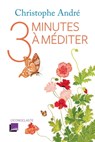 Trois minutes à méditer - Christophe André - 9791095438342