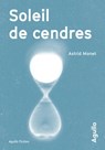 Soleil de cendres - Astrid Monet - 9791095718826