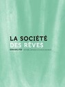 La société des rêves - Collectif - 9791095772439