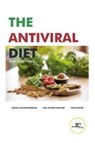 THE ANTIVIRAL DIET - Simon Taylor-Robinson ; Rhodes Kendler ; Parker - 9791220109789