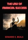 The law of financial success - Edward E. Beals - 9791221457018