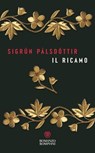 Il ricamo - Sigrún Pálsdóttir - 9791221708752