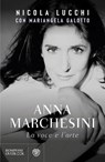 Anna Marchesini - Nicola Lucchi - 9791221709216