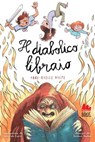 Il diabolico libraio - Anne-Gaëlle Balpe - 9791222101798