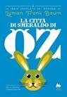 La Città di Smeraldo di Oz - Lyman Frank Baum - 9791222111582