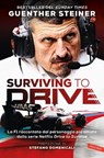 Surviving to Drive - Guenther Steiner - 9791222200927