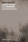 La meta-politica e il terrorismo - Danila Genovese - 9791222300245