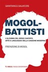 Mogol-Battisti - Gianfranco Salvatore ; Mogol - 9791222309552