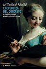 L’eccedenza del concreto - Antonio De Simone - 9791222315072