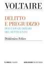 Delitto e pregiudizio - Voltaire - 9791222316727