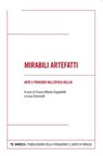 Mirabili artefatti - AA. VV. - 9791222327778