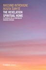 The Revelation Spiritual Home - Massimo Introvigne ; Rosita Šorytė - 9791222333205
