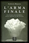 L'arma finale - Stefania Maurizi - 9791222500775