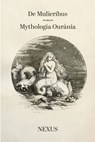 De Mulieribus - Mythología Ouránia - Nexus - 9791222805443