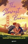 The slowest burn (edizione italiana) - Sarah Chamberlain - 9791223210161