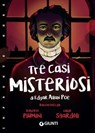 Tre casi misteriosi di Edgar Allan Poe - Roberto Piumini ; Guido Sgardoli - 9791223226056
