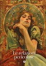Le relazioni pericolose - Pierre Choderlos de Laclos - 9791223279199