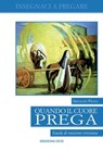 Quando il cuore prega - Arnaldo - 9791254520673