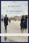 Il caso Deruga - Ricarda Huch - 9791254760659