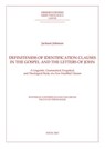 Definiteness of Identification Clauses in the Gospel and Letters of John - Jackson Johnson - 9791254821787