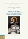 Il concetto di ius e la natura del diritto in Tommaso d'Aquino - Petar Popović ; Loïc-Marie Le Bot - 9791254822753