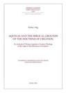 Aquinas and the Biblical Grounds of the Doctrine of Creation - Kenny Ang - 9791254822852