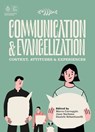 Communication and Evangelization - Marc Carroggio ; Juan Narbona ; Daniele Sebastianelli - 9791254824108