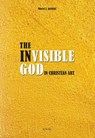 The Invisible God in Christian Art - Maciej Jan Jasiński - 9791254824689