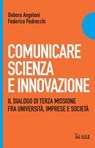 Comunicare Scienza e Innovazione - Debora Angeloni ; Federico Pedrocchi - 9791254841105