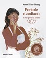 PENTOLE E ZODIACO. Il mio gioco da tavola. MASTERCHEF 14° - Anna Yi Lan Zhang - 9791254947173