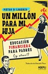 Un millón para mi hija - Pietro Di Lorenzo - 9791254990179