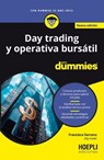 Day trading y operativa bursátil Para Dummies - Francisca Serrano Ruiz - 9791254990469