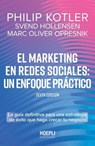 El marketing en redes sociales: un enfoque prático - Philip Kotler ; Svend Hollensen ; Marc Oliver Opresnik - 9791254990544