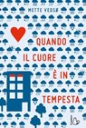 Quando il cuore è in tempesta - Mette Vedsø - 9791255334040